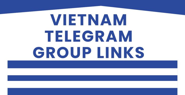 Best Vietnam Telegram Group Links