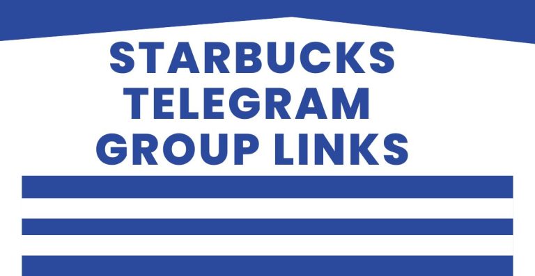 New Starbucks Telegram Group Links