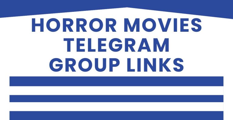 Latest Horror Movies Telegram Group Links
