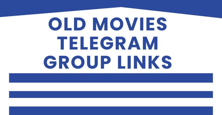 Latest Old Movies Telegram Group Links
