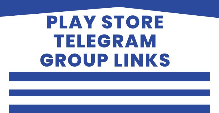 Latest Play Store Telegram Group Links
