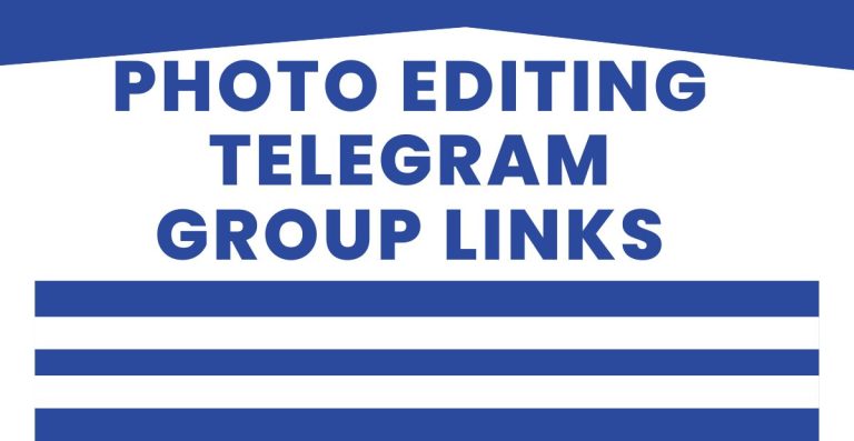 Latest Photo Editing Telegram Group Links