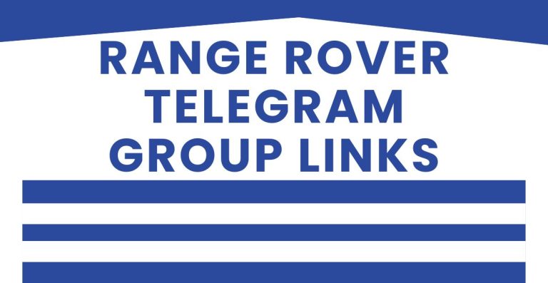 Range Rover Telegram Group Links