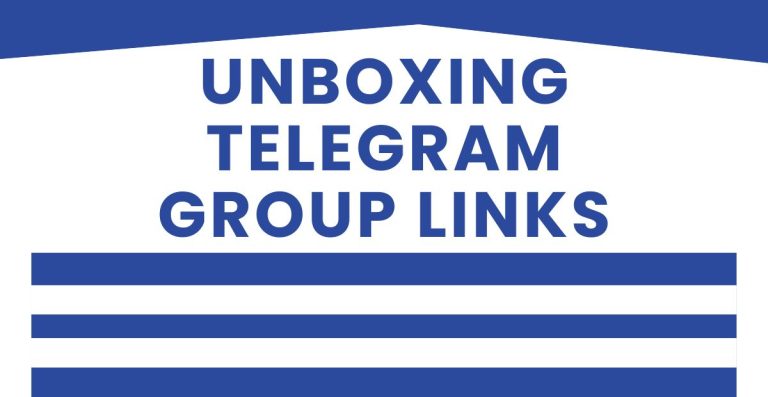 Best Unboxing Telegram Group Links