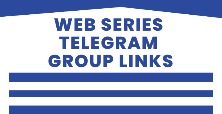 Latest Web Series Telegram Group Links