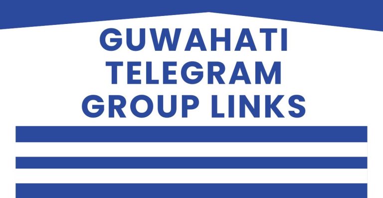 Latest Guwahati Telegram Group Links
