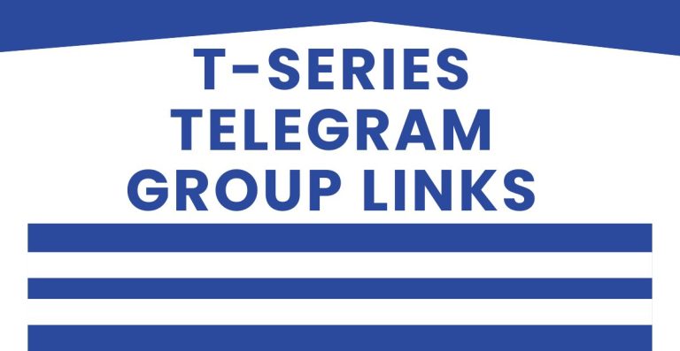 Best T-Series Telegram Group Links