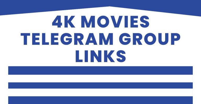 New 4K Movies Telegram Group Links