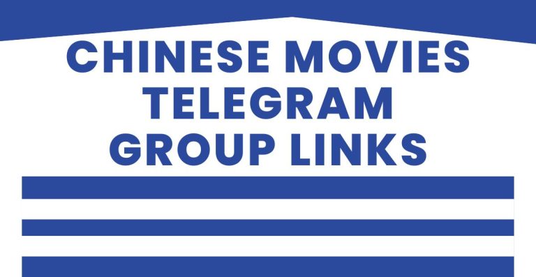 Latest Chinese Movies Telegram Group Links
