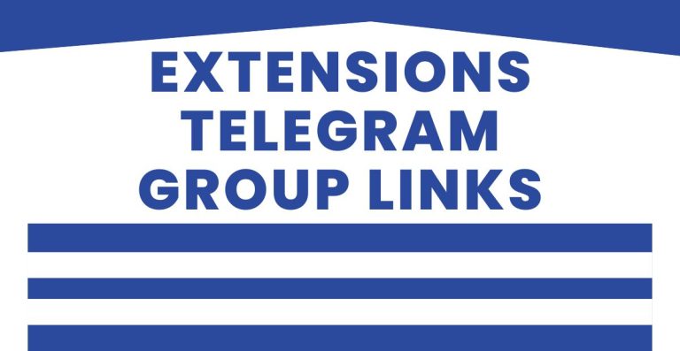 New Extensions Telegram Group Links
