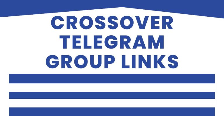 Latest Crossover Telegram Group Links