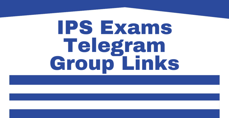 IPS Exams Telegram Group Links