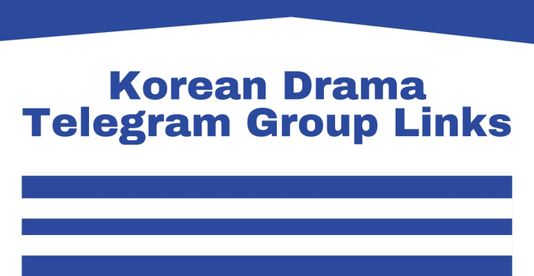 Korean Drama Telegram Group Links