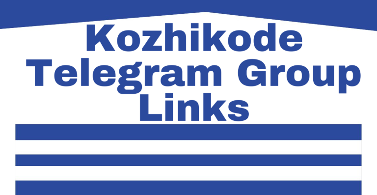 Kozhikode Telegram Group Links