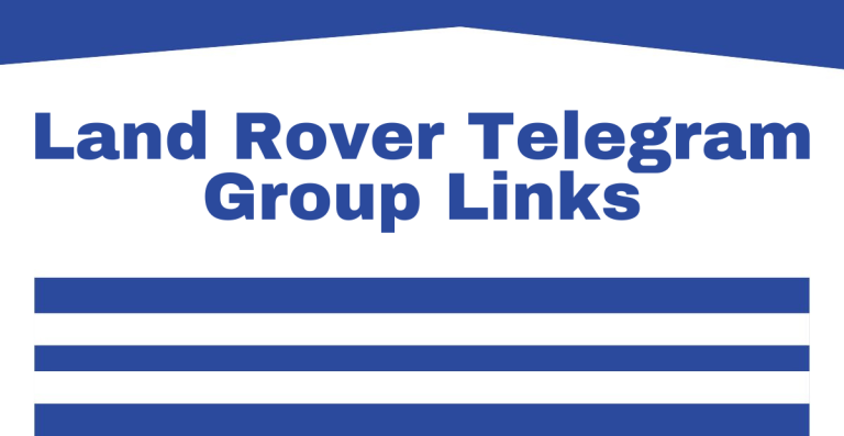 Land Rover Telegram Group Links