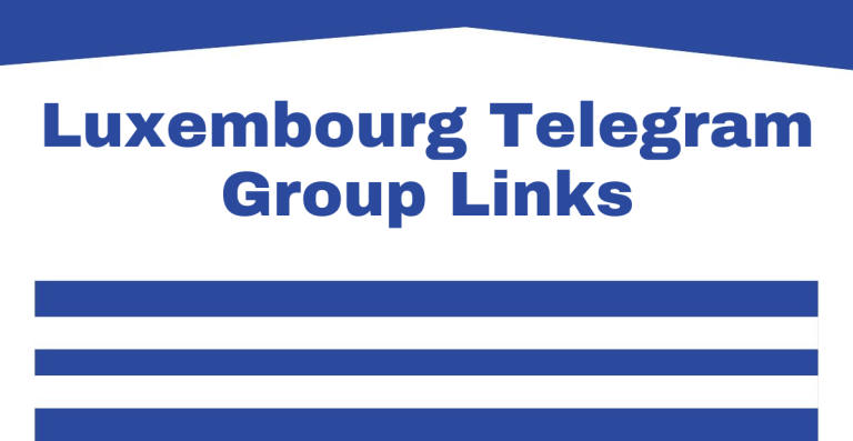 Luxembourg Telegram Group Links
