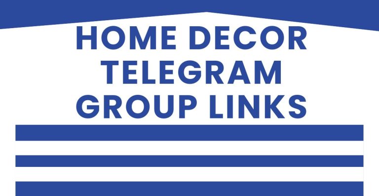 Active Home Decor Telegram Group Links