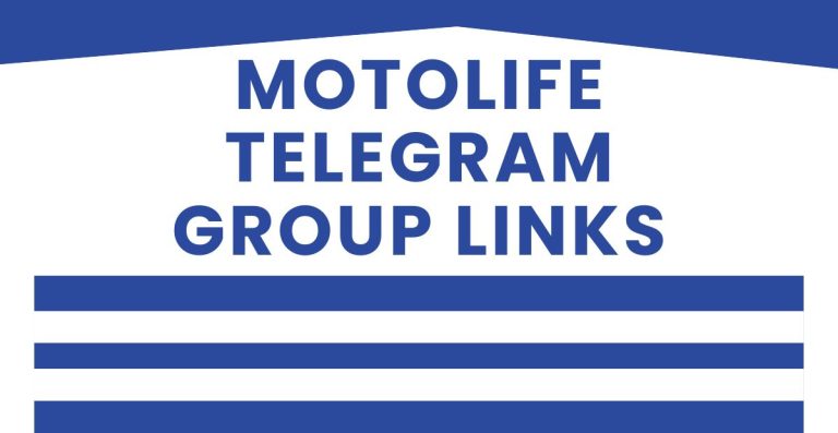 Motolife Telegram Group Links
