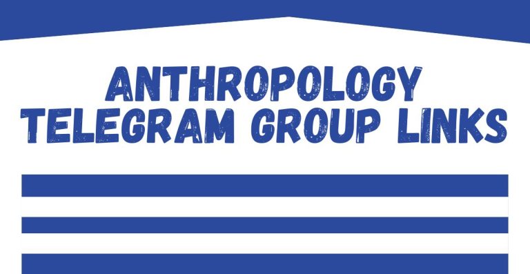Anthropology Telegram Group Links