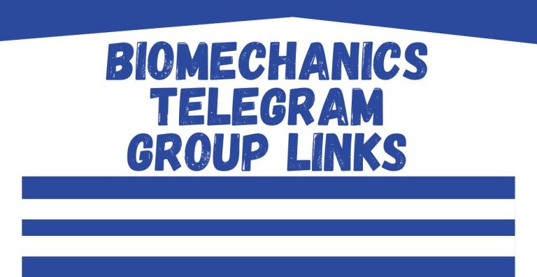 Biomechanics Telegram Group Links