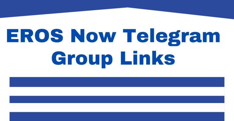 EROS Now Telegram Group Links