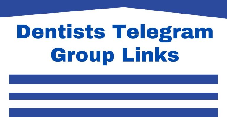 Dentists Telegram Group Links