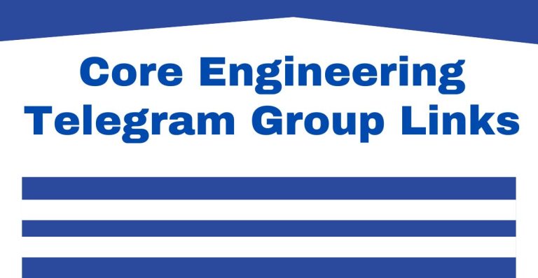 Core Engineering Telegram Group Links