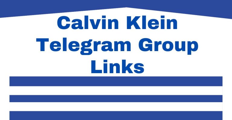 Calvin Klein Telegram Group Links