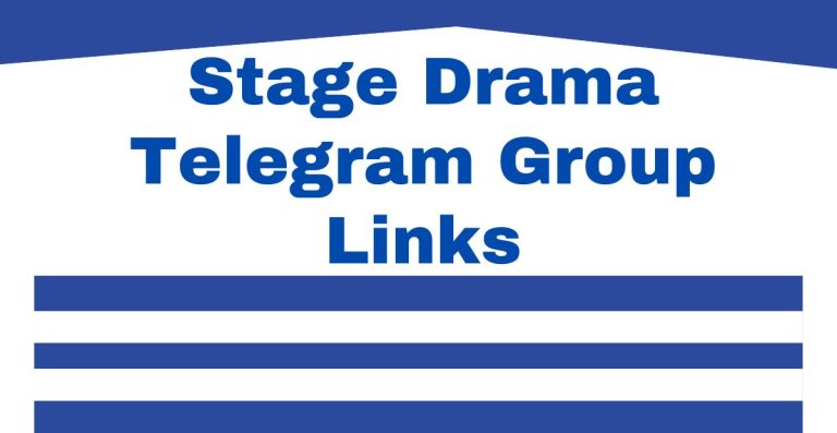 Stage Drama Telegram Group Links