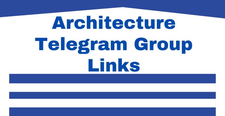 Architecture Telegram Group Links