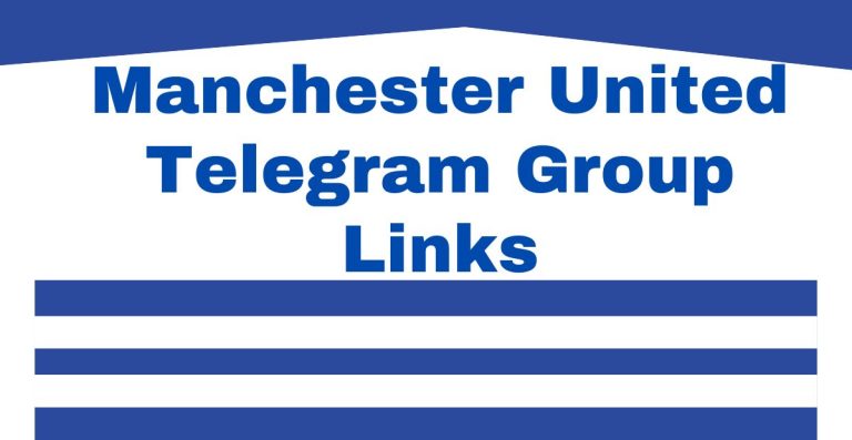 Manchester United Telegram Group Links