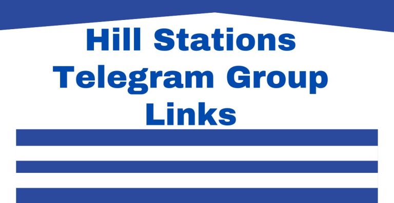 Hill Stations Telegram Group Links