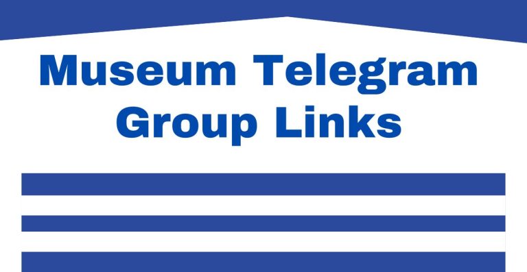 Museum Telegram Group Links