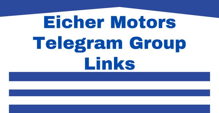 Eicher Motors Telegram Group Links