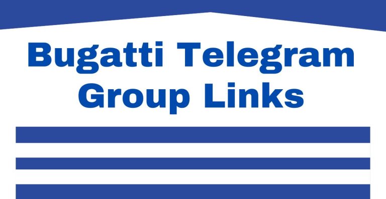 Bugatti Telegram Group Links