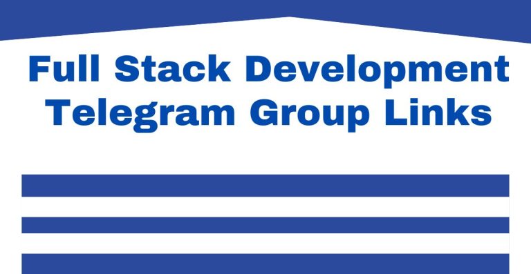 Full Stack Development Telegram Group Links
